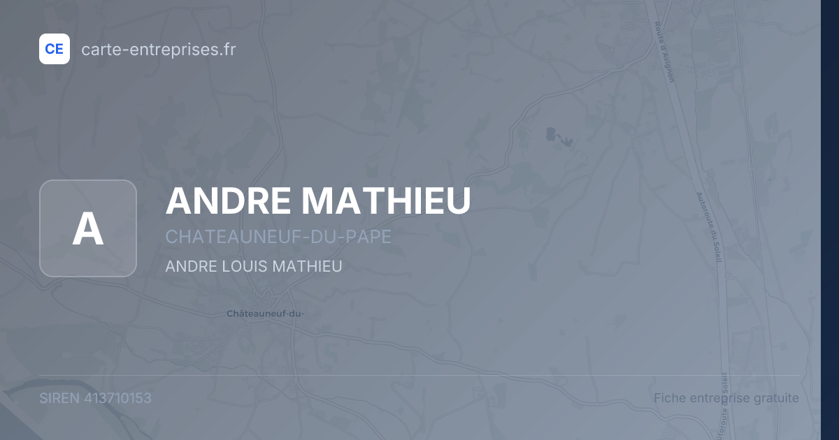 ANDRE MATHIEU — 413710153 — fiche entreprise