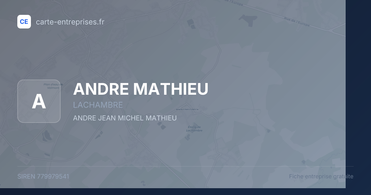 ANDRE MATHIEU — 779979541 — fiche entreprise