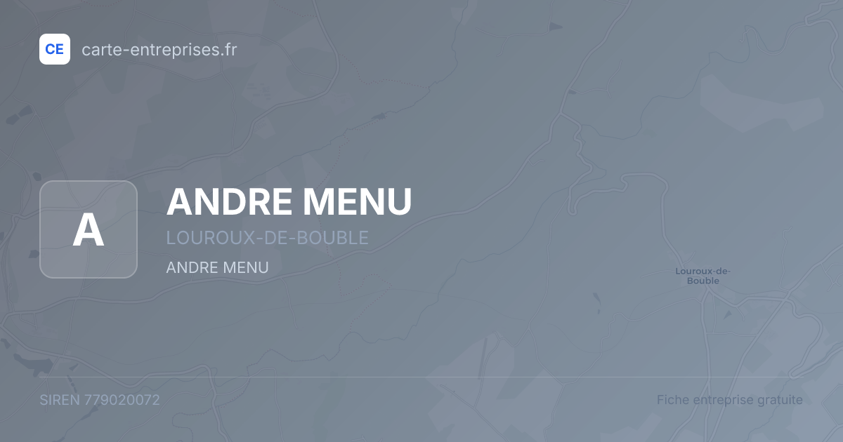ANDRE MENU — 779020072 — fiche entreprise