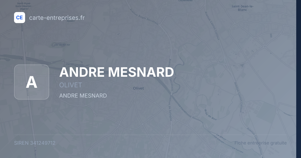ANDRE MESNARD — 341249712 — fiche entreprise