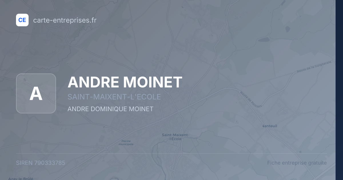 ANDRE MOINET — 790333785 — fiche entreprise