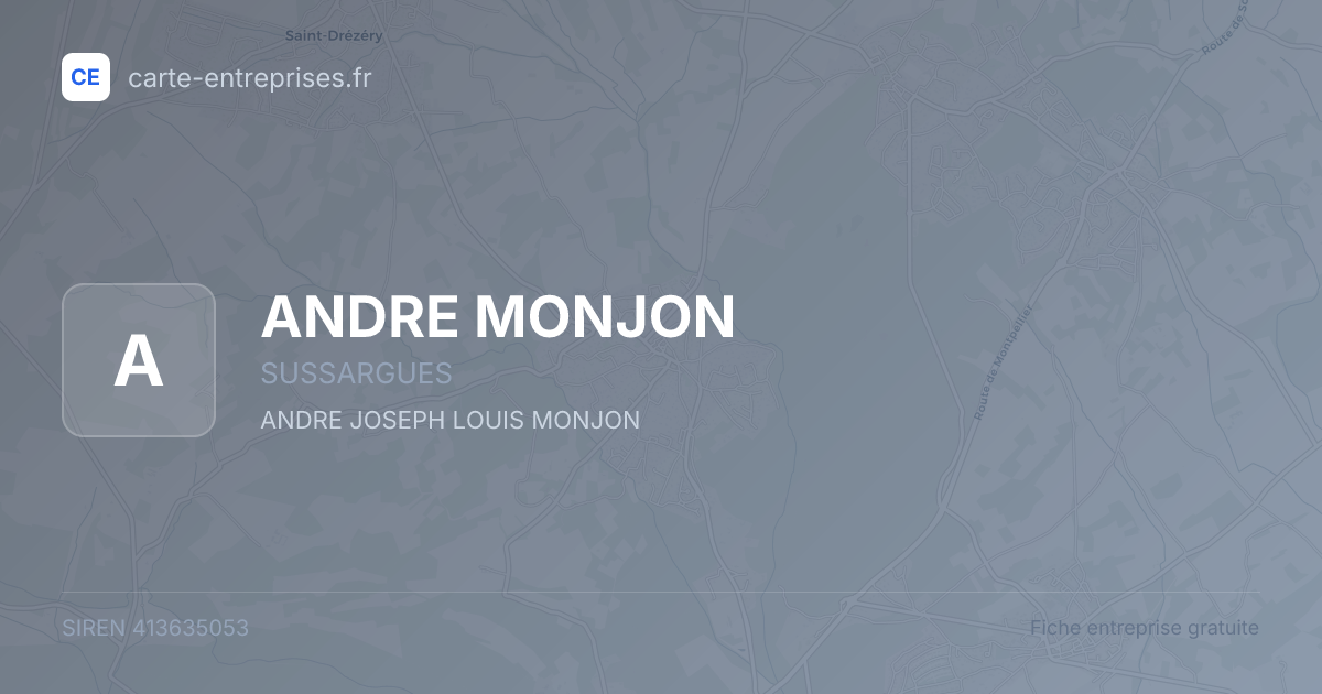 ANDRE MONJON — 413635053 — fiche entreprise