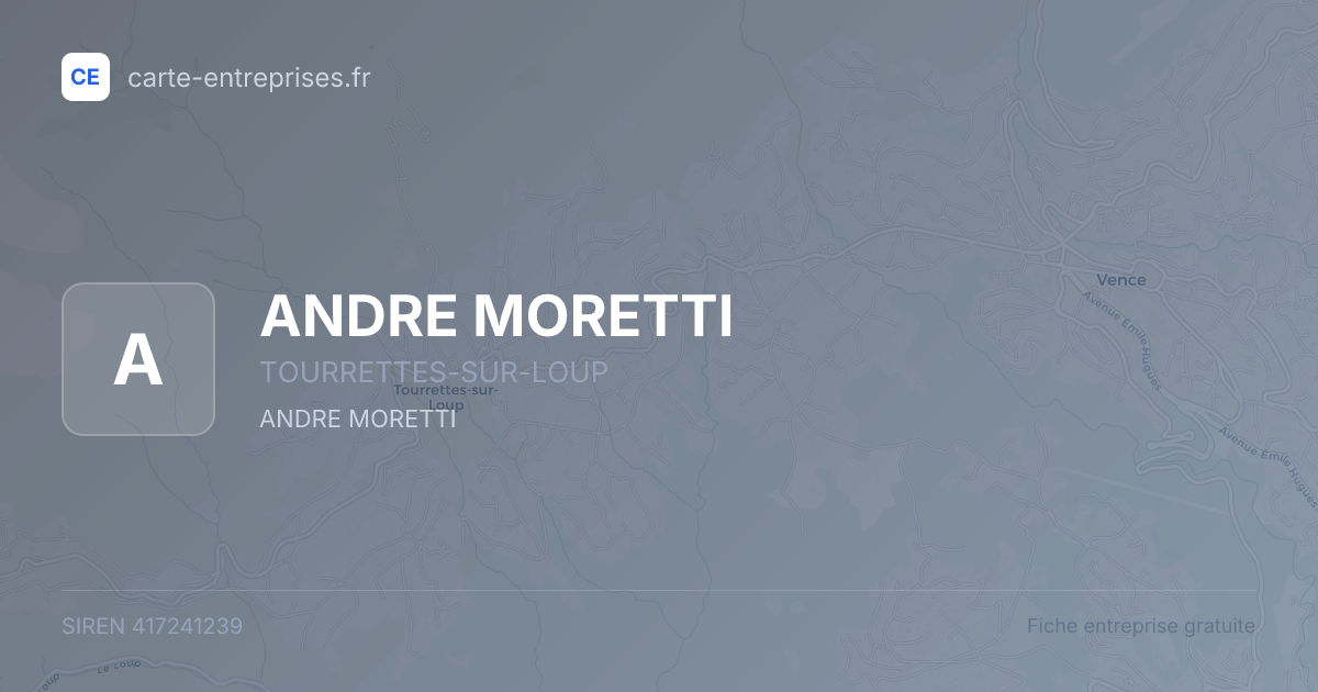 ANDRE MORETTI — 417241239 — fiche entreprise