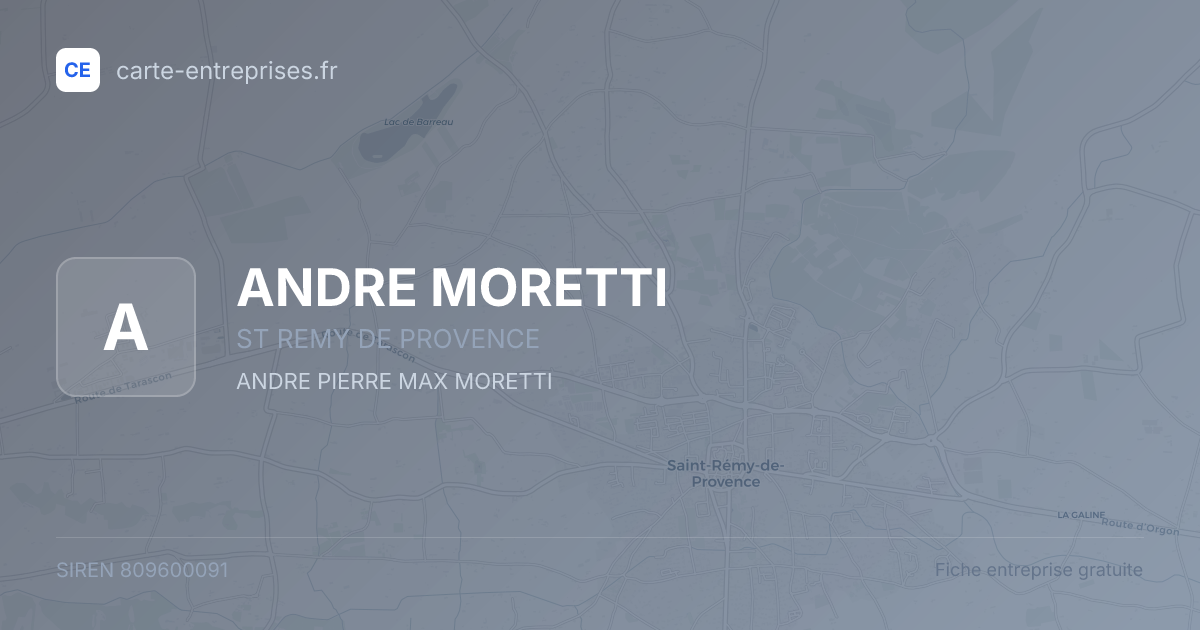 ANDRE MORETTI — 809600091 — fiche entreprise
