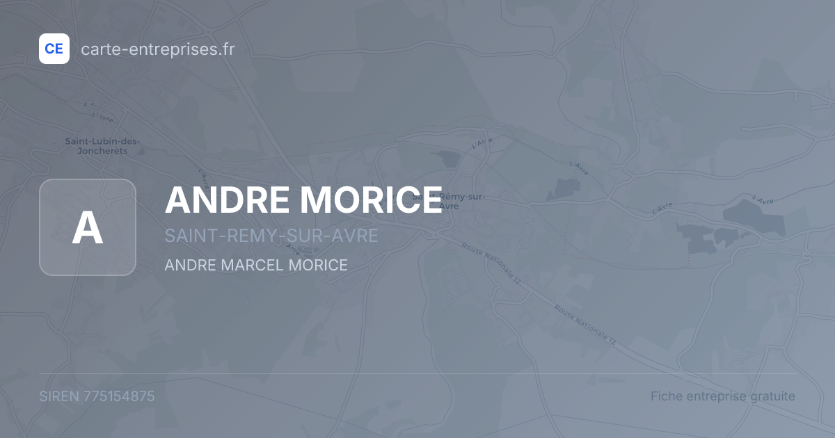 ANDRE MORICE — 775154875 — fiche entreprise