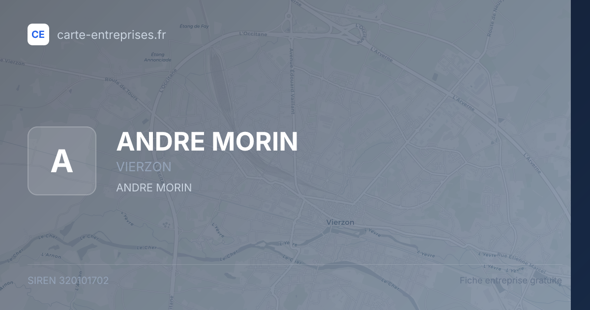ANDRE MORIN — 320101702 — fiche entreprise