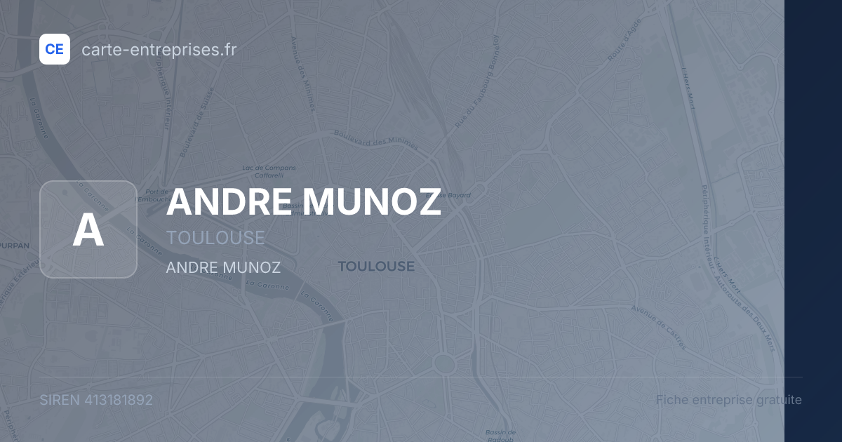 ANDRE MUNOZ — 413181892 — fiche entreprise