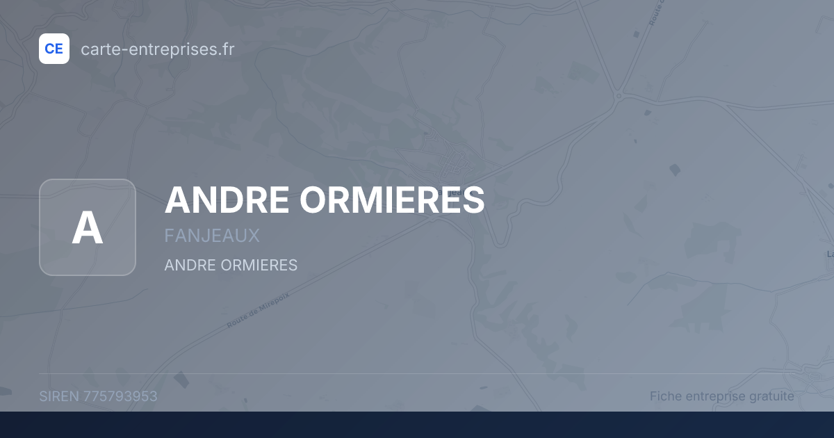 ANDRE ORMIERES — 775793953 — fiche entreprise
