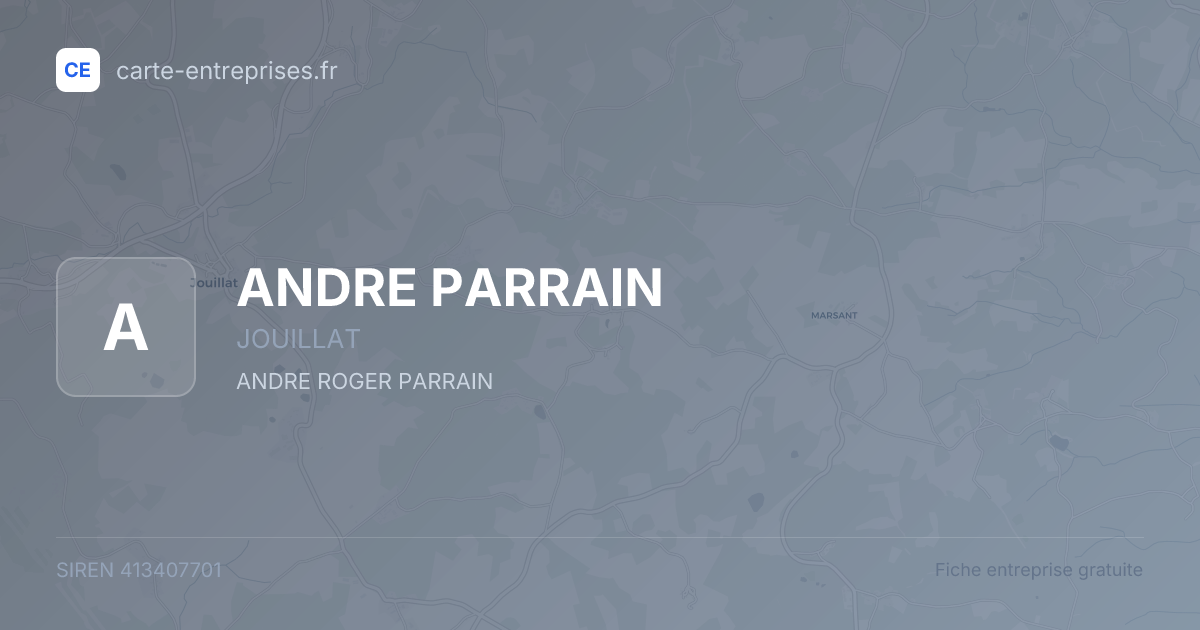 ANDRE PARRAIN — 413407701 — fiche entreprise