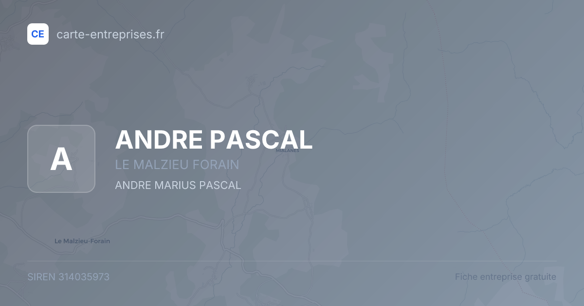 ANDRE PASCAL — 314035973 — fiche entreprise