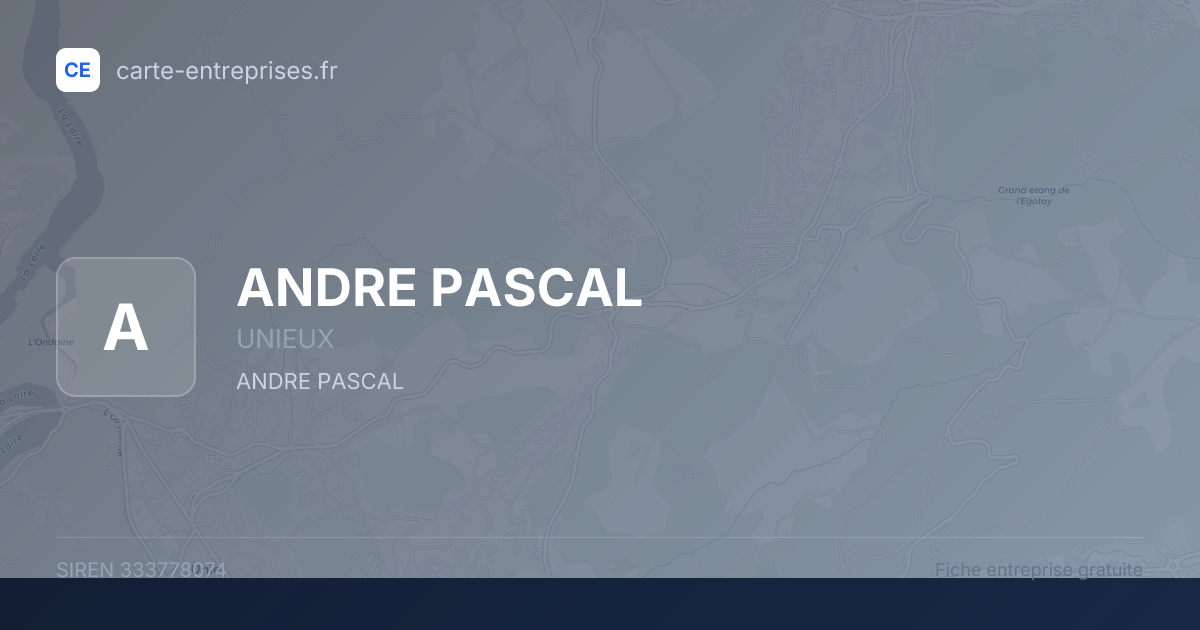 ANDRE PASCAL — 333778074 — fiche entreprise