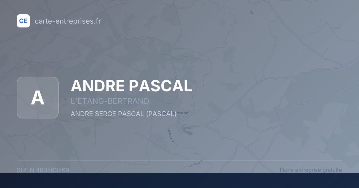 ANDRE PASCAL — 490563269 — fiche entreprise