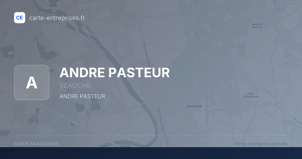 ANDRE PASTEUR — 554400630 — fiche entreprise