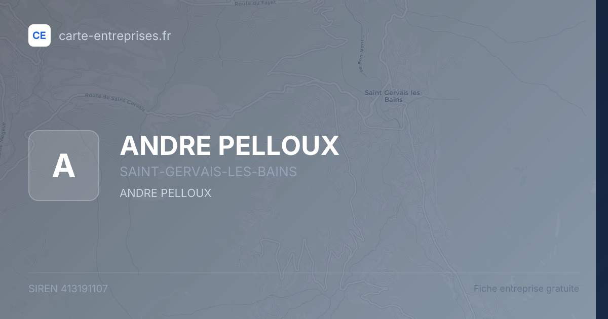 ANDRE PELLOUX — 413191107 — fiche entreprise
