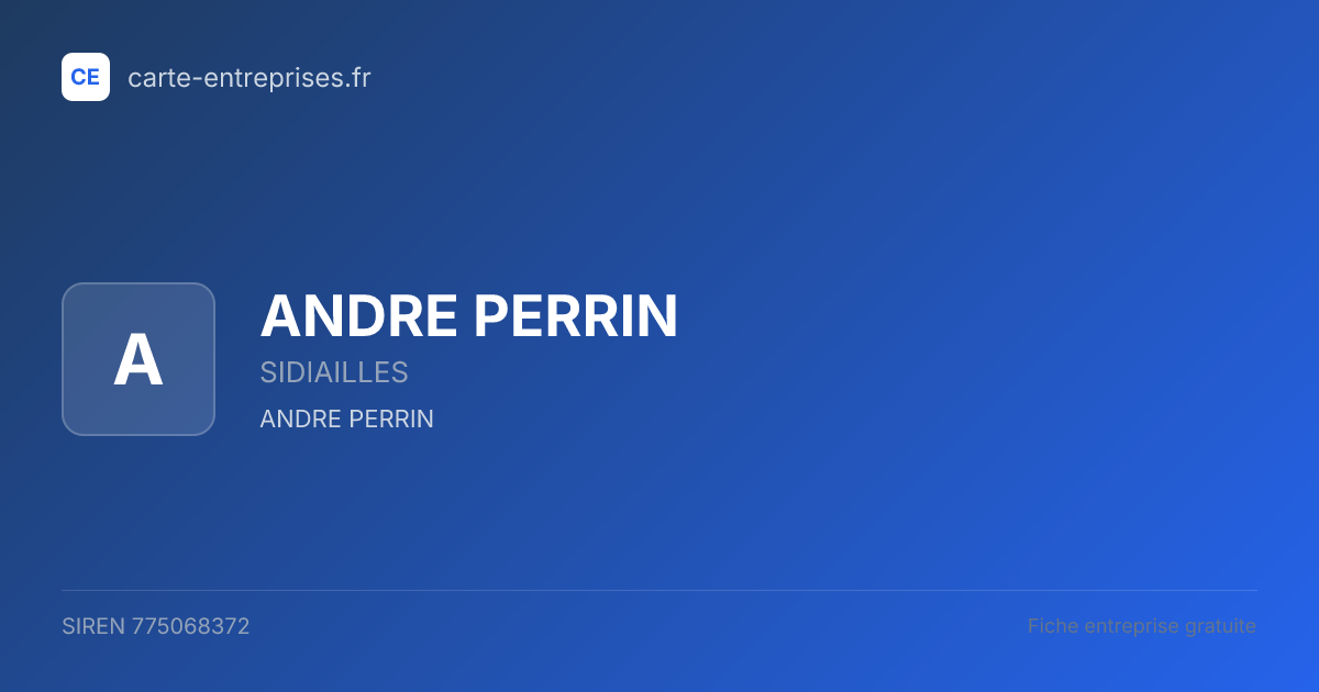 ANDRE PERRIN — 775068372 — fiche entreprise