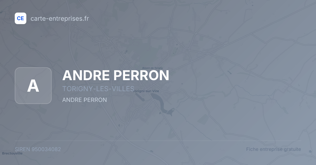ANDRE PERRON — 950034082 — fiche entreprise