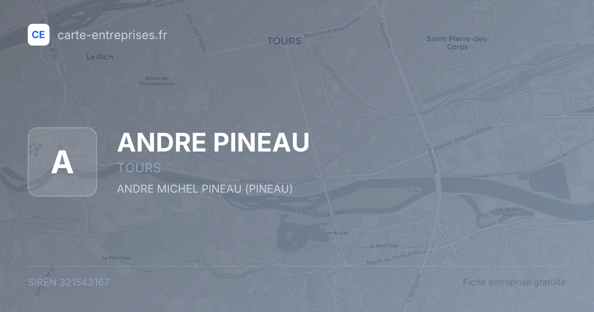ANDRE PINEAU — 321543167 — fiche entreprise