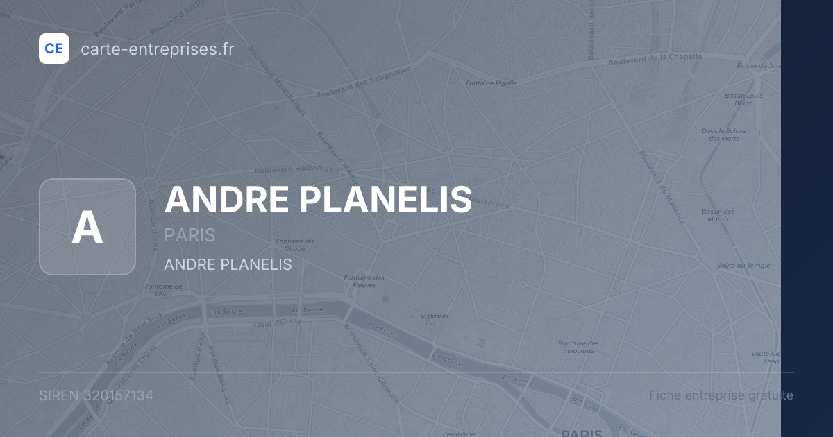 ANDRE PLANELIS — 320157134 — fiche entreprise