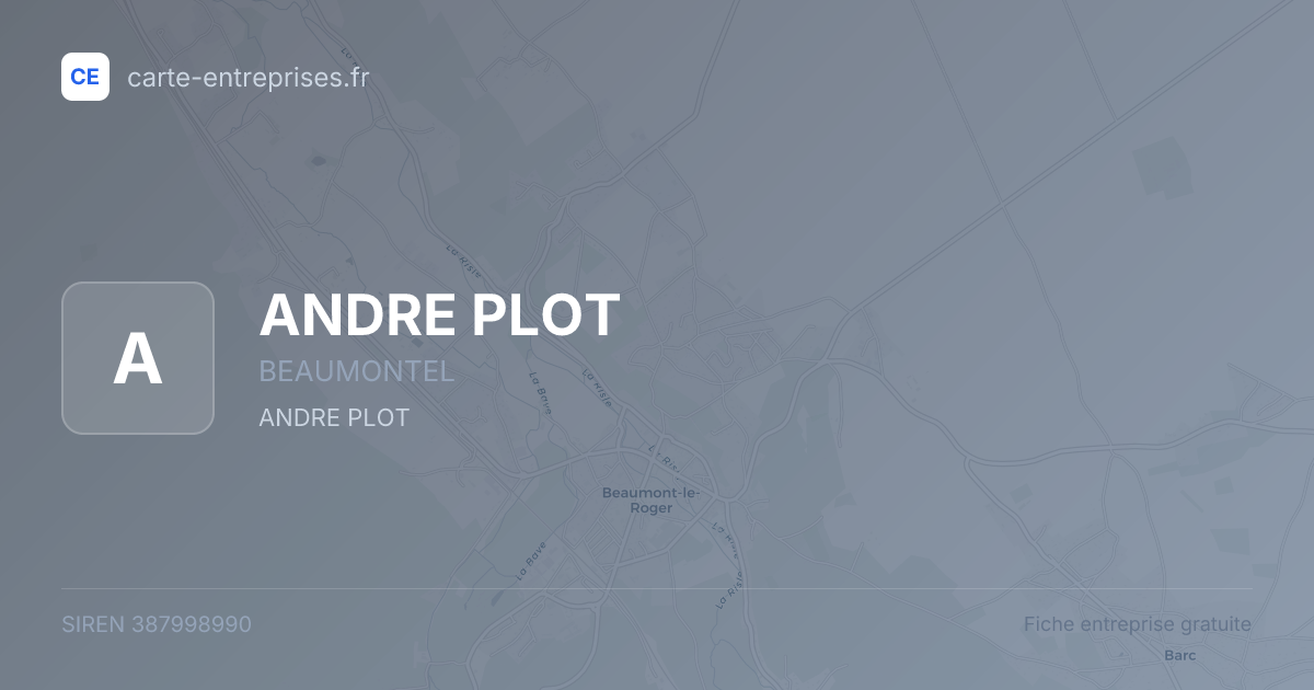 ANDRE PLOT — 387998990 — fiche entreprise