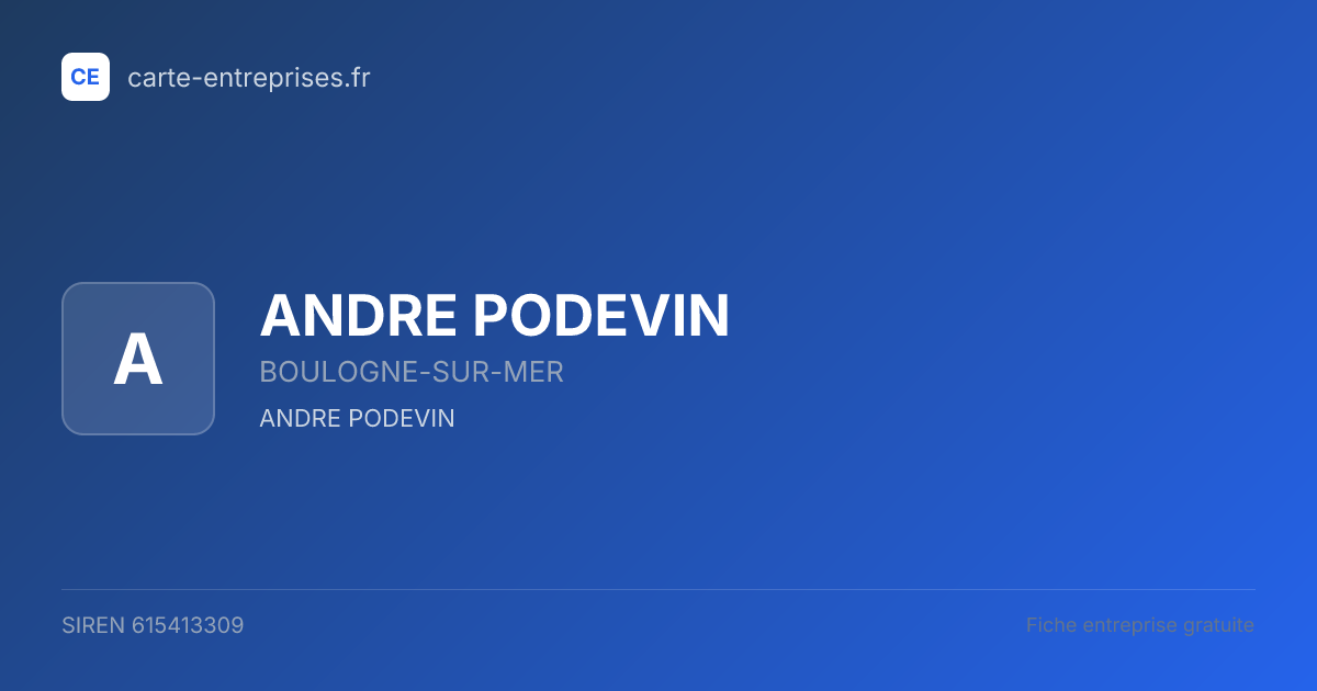ANDRE PODEVIN — 615413309 — fiche entreprise