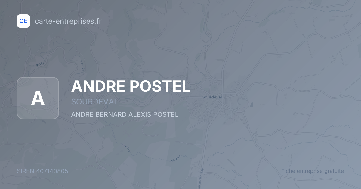 ANDRE POSTEL — 407140805 — fiche entreprise