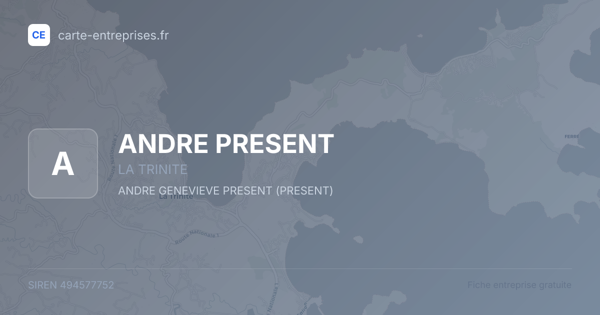 ANDRE PRESENT — 494577752 — fiche entreprise