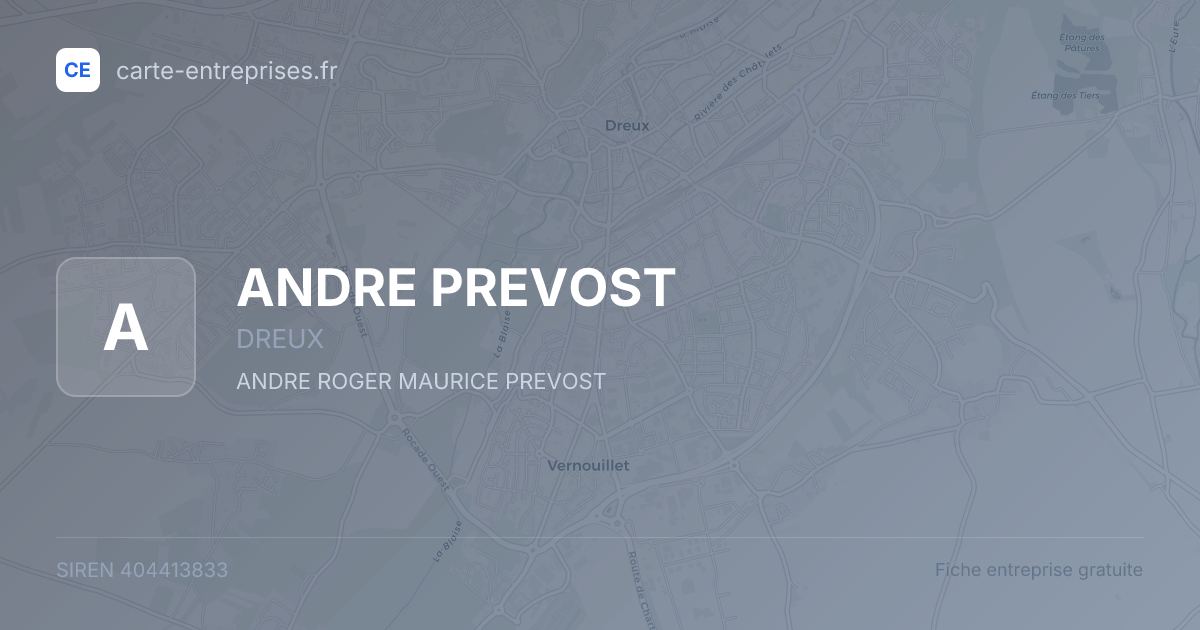 ANDRE PREVOST — 404413833 — fiche entreprise