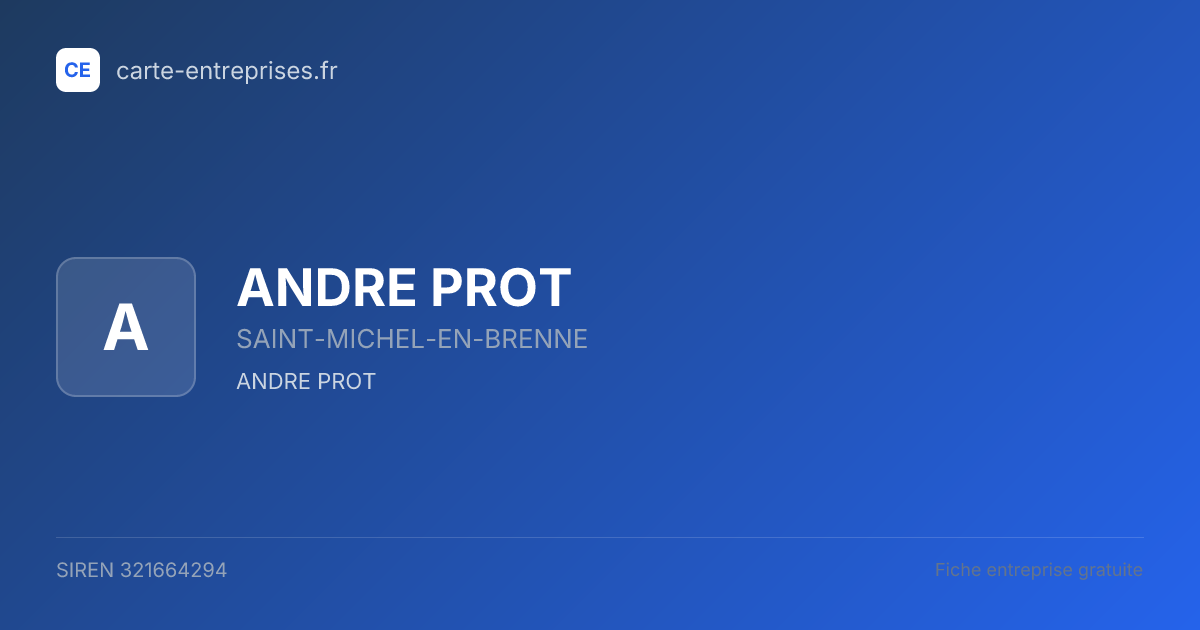 ANDRE PROT — 321664294 — fiche entreprise