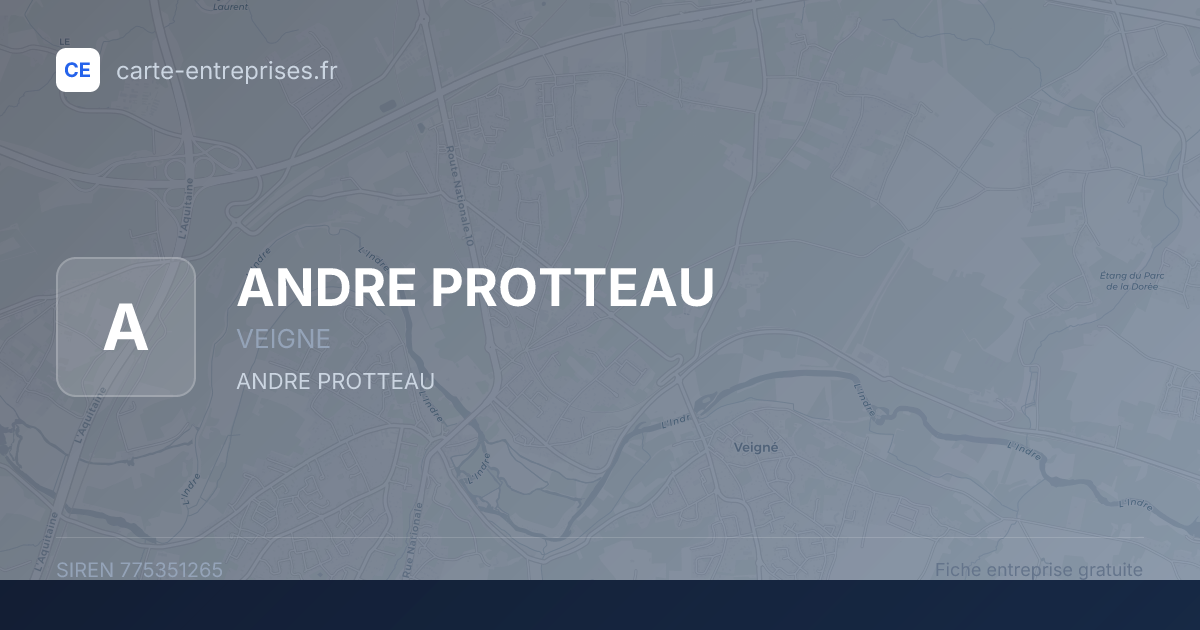 ANDRE PROTTEAU — 775351265 — fiche entreprise