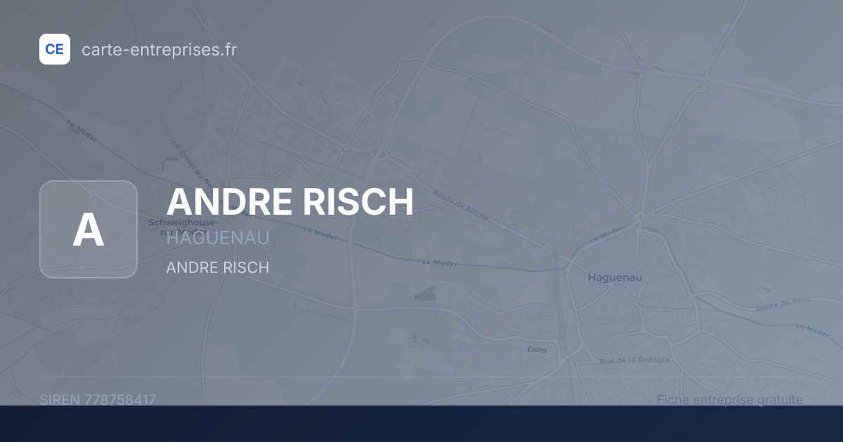 ANDRE RISCH — 778758417 — fiche entreprise