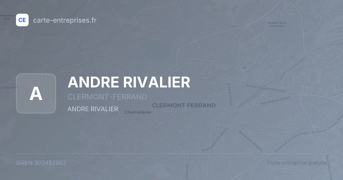 ANDRE RIVALIER — 303482962 — fiche entreprise