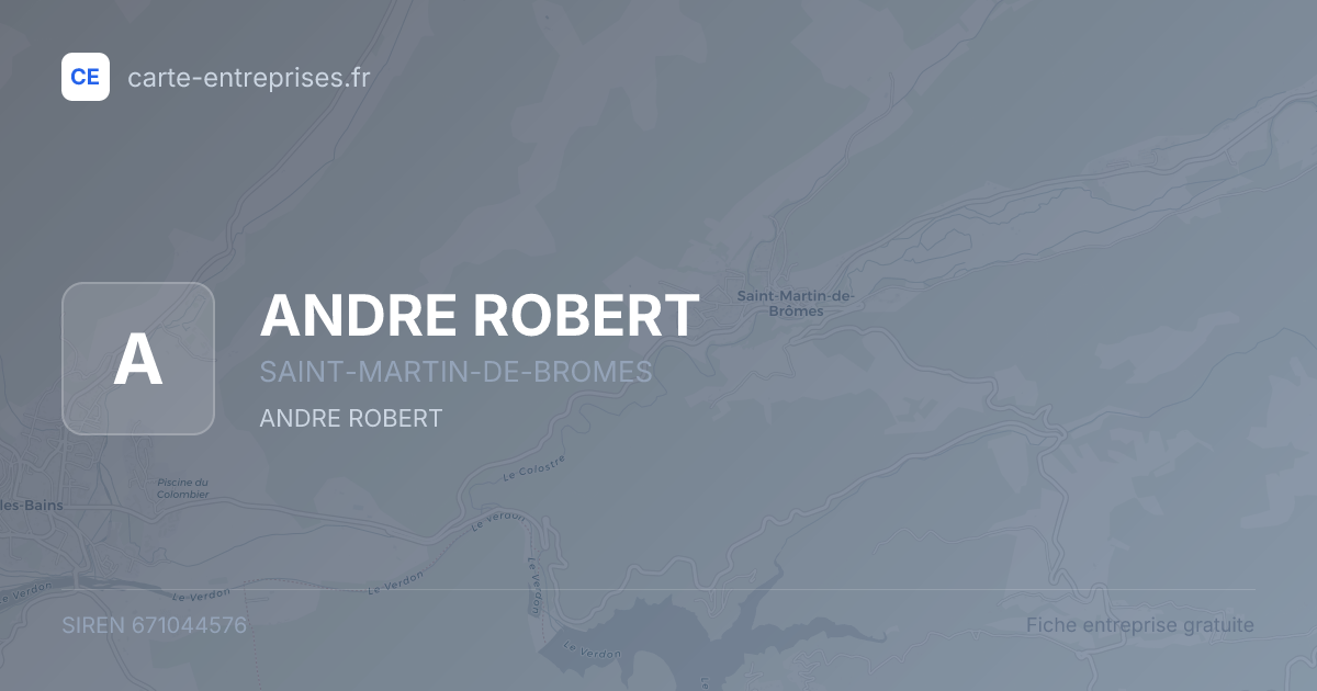 ANDRE ROBERT — 671044576 — fiche entreprise
