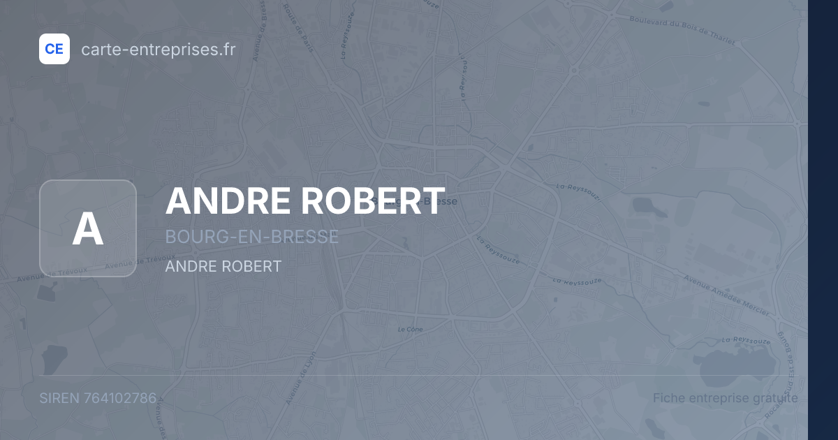 ANDRE ROBERT — 764102786 — fiche entreprise
