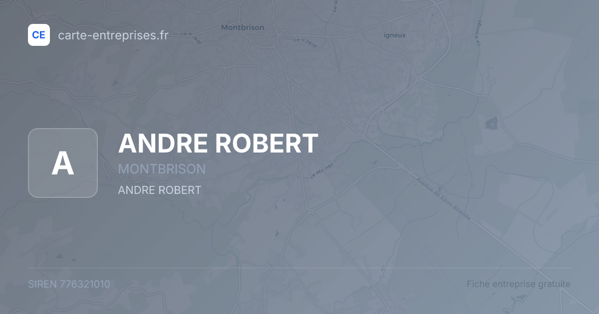 ANDRE ROBERT — 776321010 — fiche entreprise
