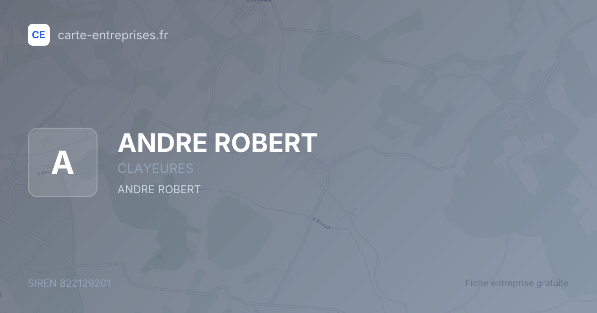 ANDRE ROBERT — 822129201 — fiche entreprise