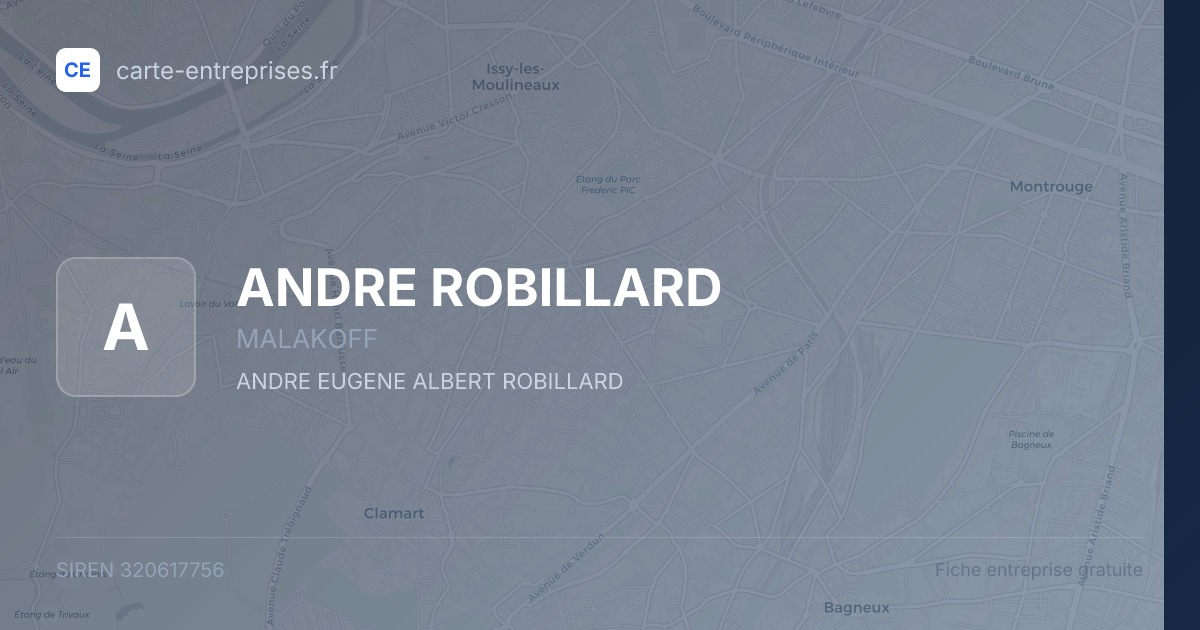ANDRE ROBILLARD — 320617756 — fiche entreprise