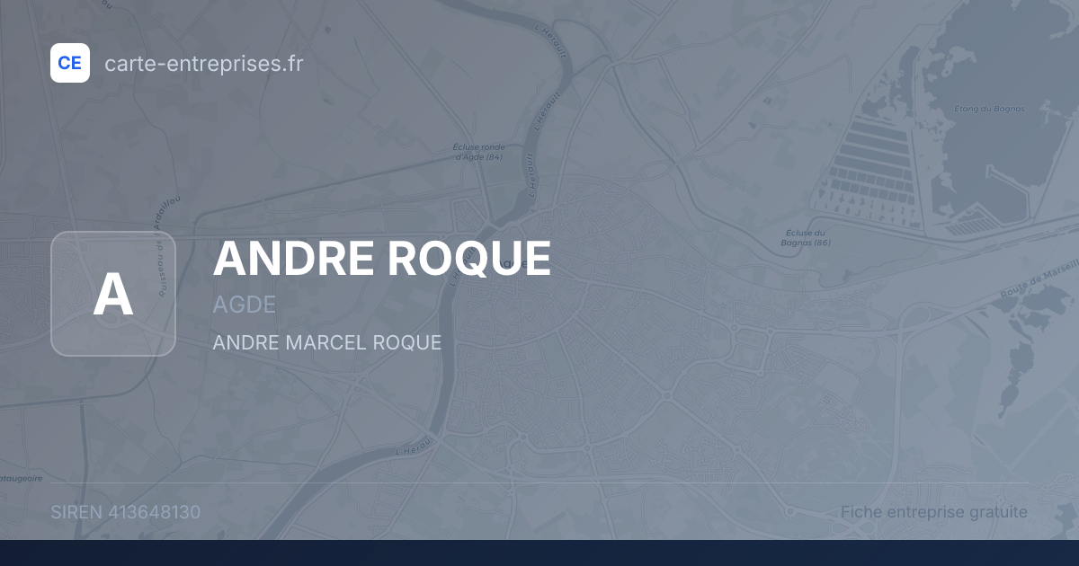 ANDRE ROQUE — 413648130 — fiche entreprise