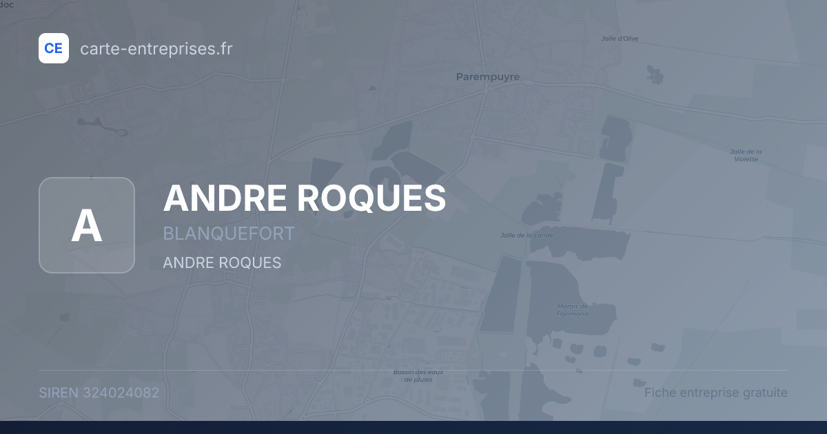 ANDRE ROQUES — 324024082 — fiche entreprise