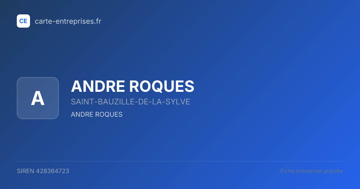 ANDRE ROQUES — 428364723 — fiche entreprise