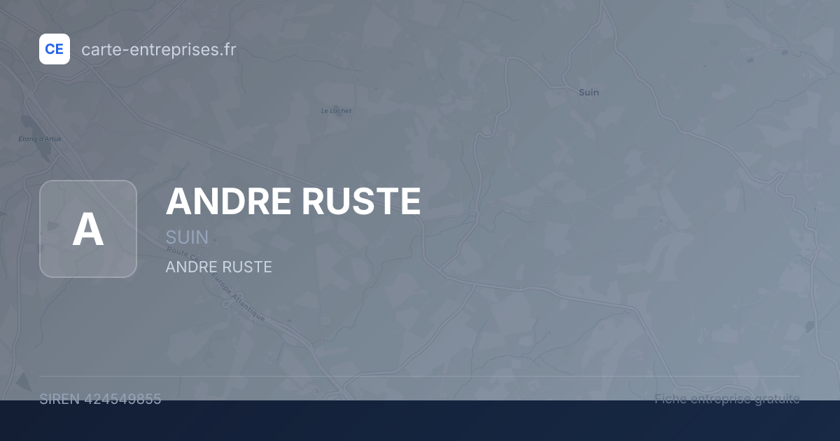 ANDRE RUSTE — 424549855 — fiche entreprise