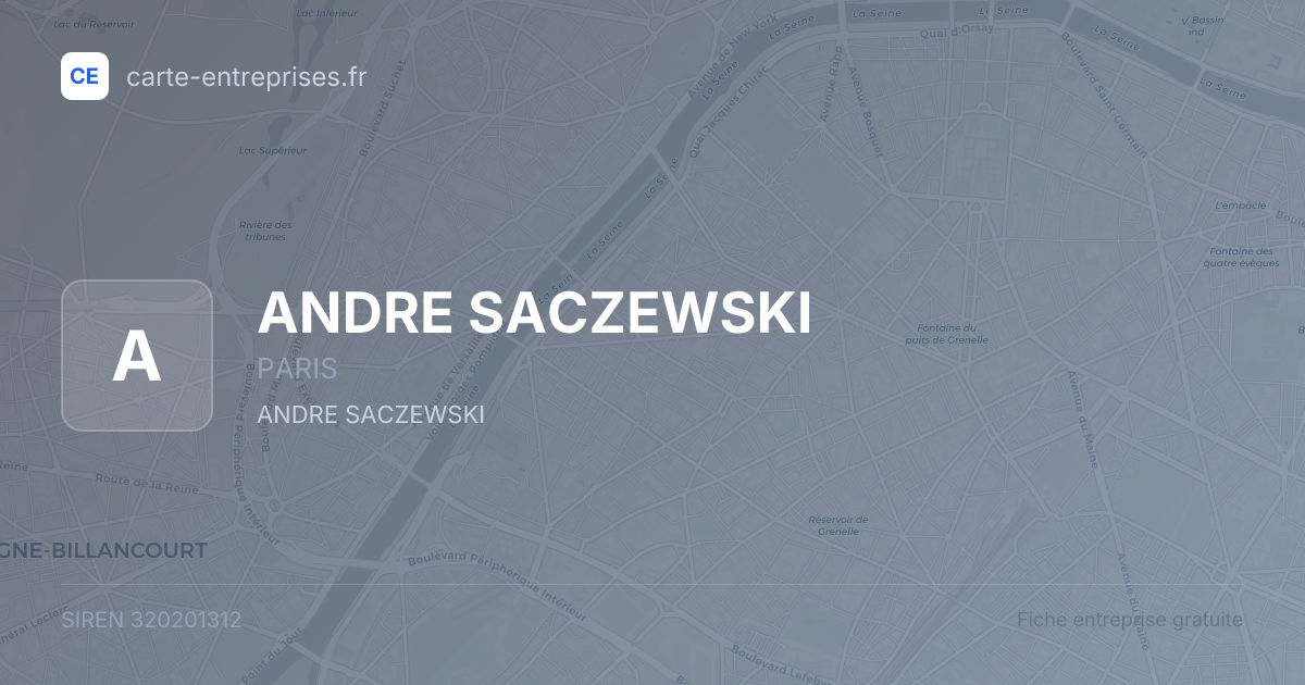 ANDRE SACZEWSKI — 320201312 — fiche entreprise