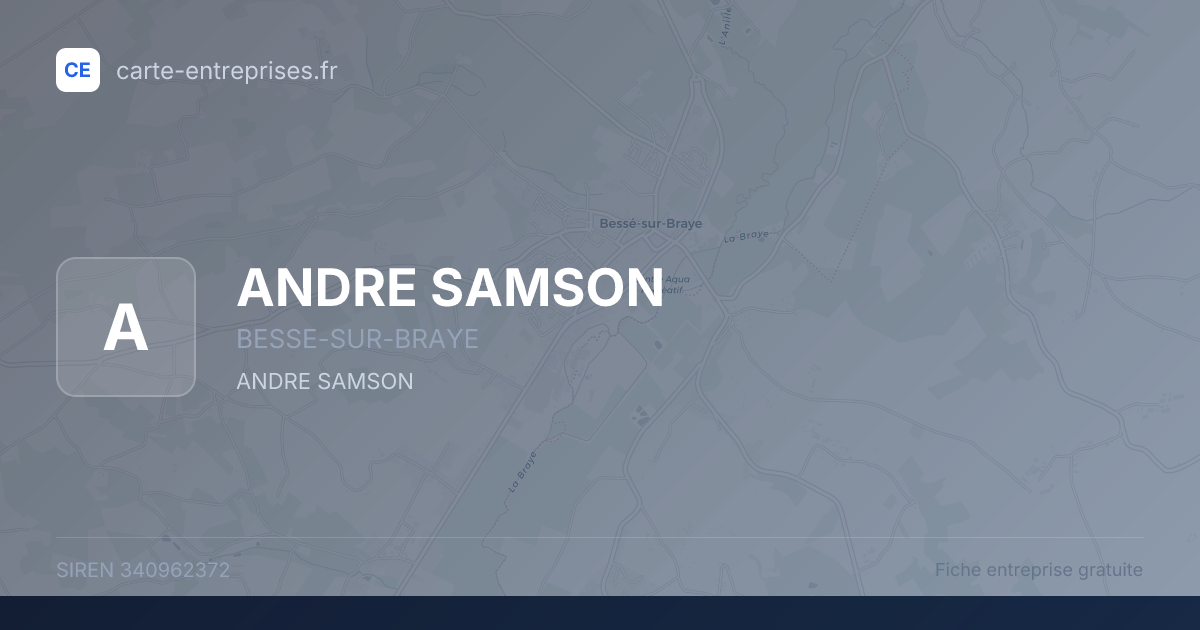 ANDRE SAMSON — 340962372 — fiche entreprise