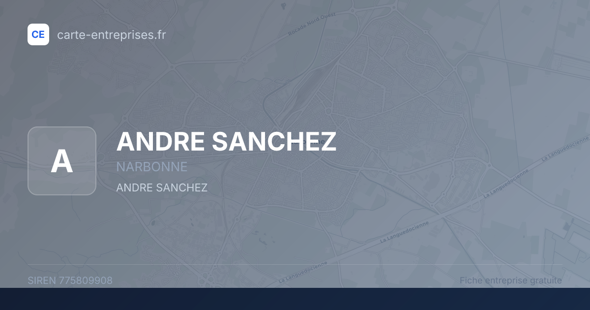 ANDRE SANCHEZ — 775809908 — fiche entreprise