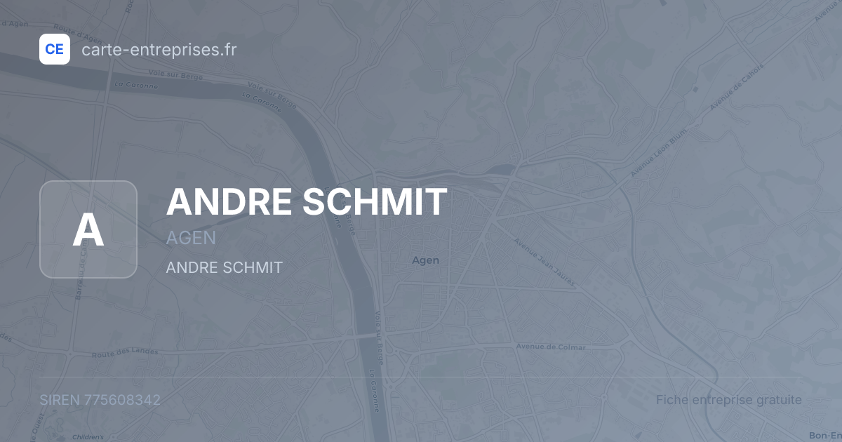 ANDRE SCHMIT — 775608342 — fiche entreprise