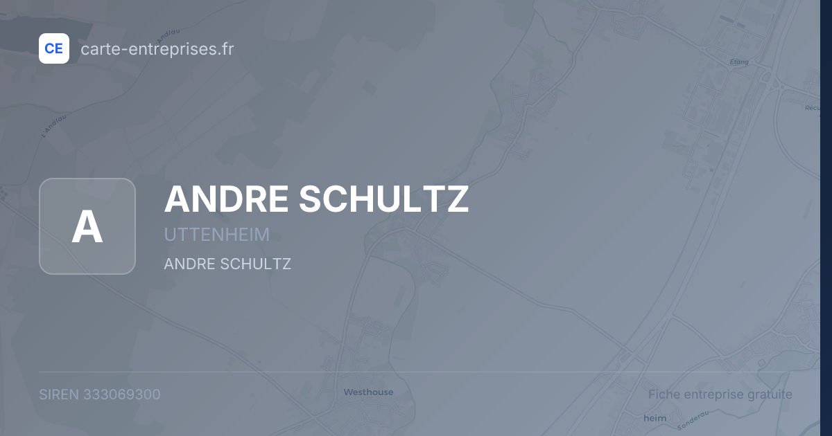 ANDRE SCHULTZ — 333069300 — fiche entreprise