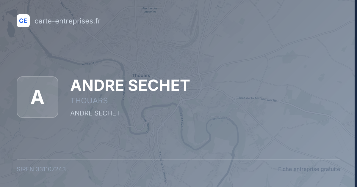 ANDRE SECHET — 331107243 — fiche entreprise
