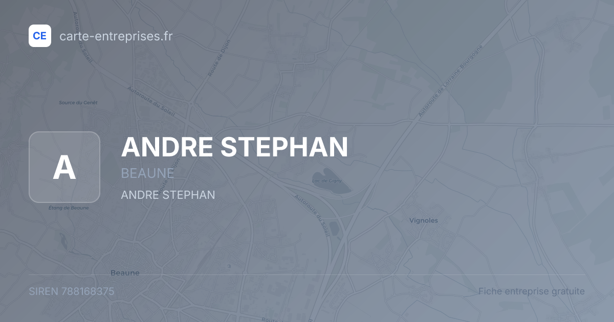 ANDRE STEPHAN — 788168375 — fiche entreprise
