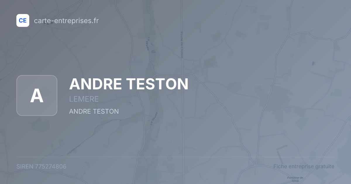 ANDRE TESTON — 775274806 — fiche entreprise
