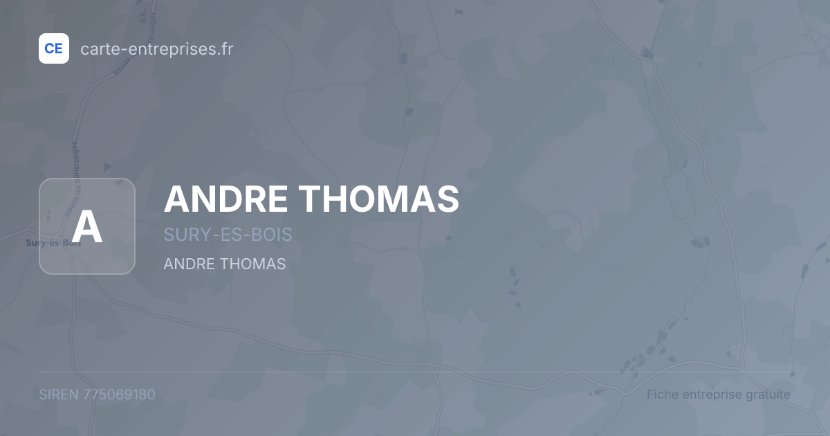 ANDRE THOMAS — 775069180 — fiche entreprise