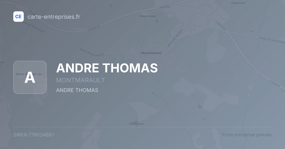 ANDRE THOMAS — 779034867 — fiche entreprise